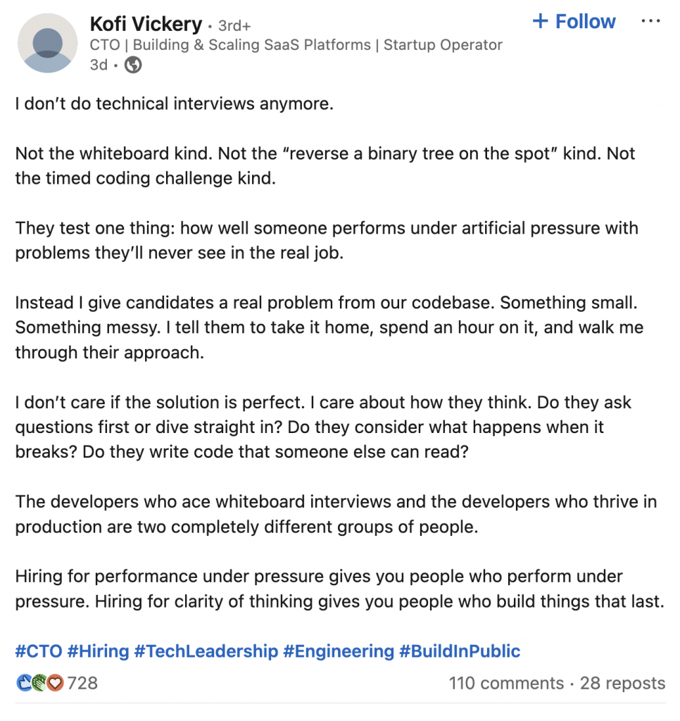 LinkedIn post by Kofi Vickery about technical interviews with developers. It reads, “The developers who ace whiteboard interviews and the developers who thrive in production are two completely different groups of people.”